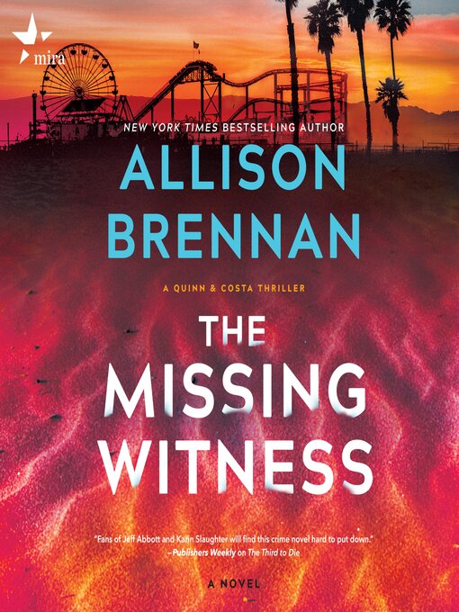 Title details for The Missing Witness by Allison Brennan - Wait list